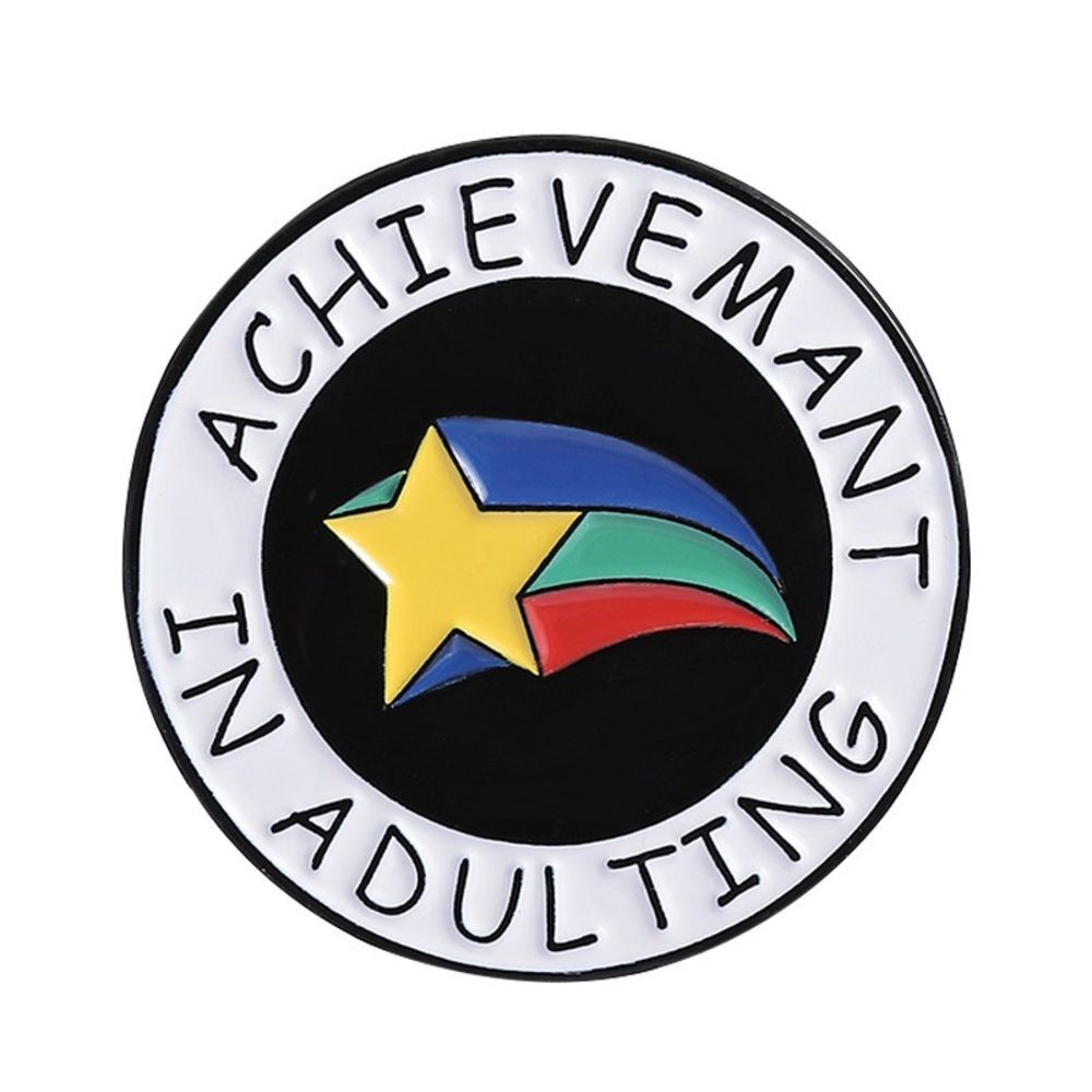 Achievement in Adulting Enamel Pin Badge – Funny Reward Pin